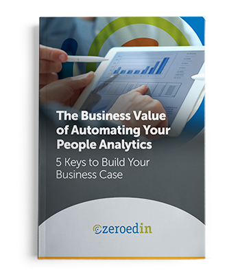 Learn The 5 Keys To Building Your People Analytics Business Case